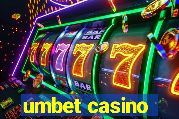 umbet casino