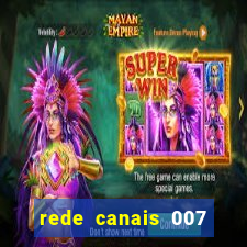 rede canais 007 cassino royale