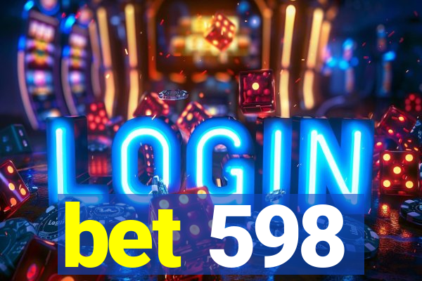 bet 598