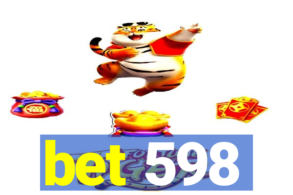 bet 598