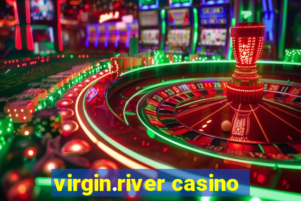 virgin.river casino