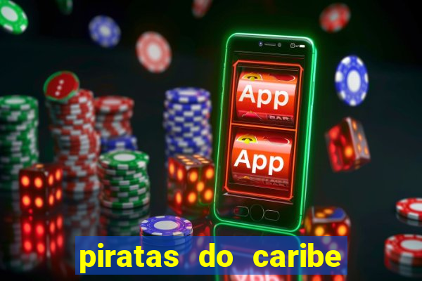 piratas do caribe filme completo dublado