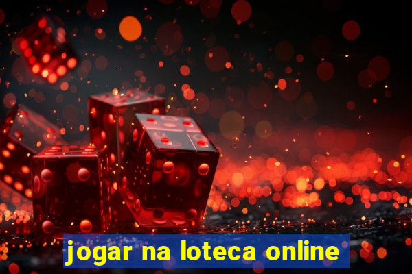 jogar na loteca online