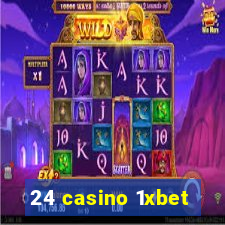 24 casino 1xbet