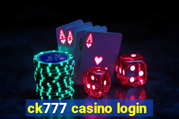 ck777 casino login