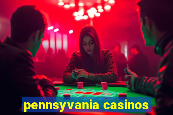 pennsyvania casinos