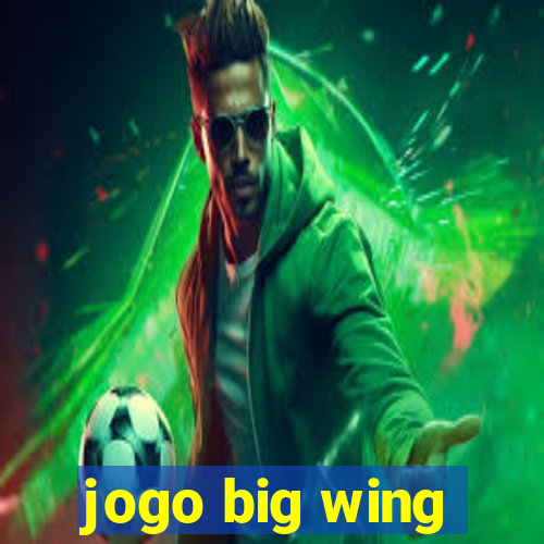 jogo big wing