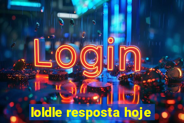 loldle resposta hoje