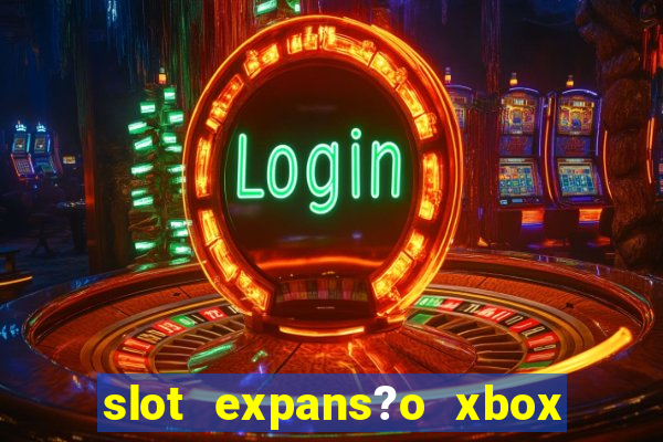 slot expans?o xbox series s