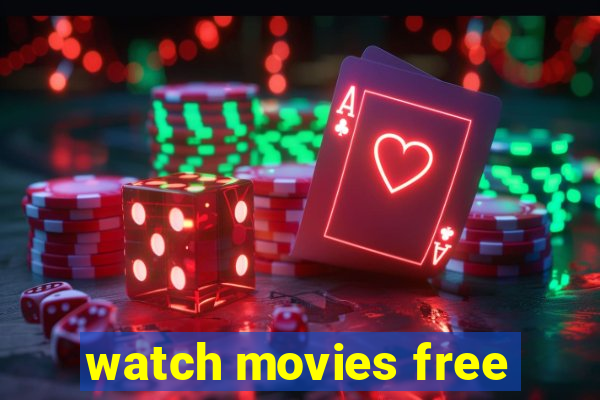 watch movies free