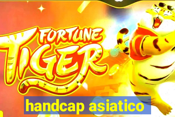 handcap asiatico