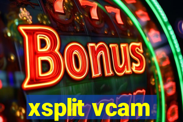 xsplit vcam