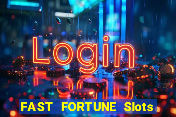 FAST FORTUNE Slots Casino App