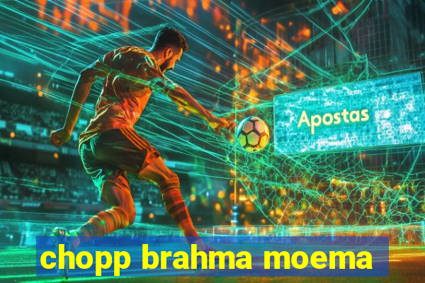 chopp brahma moema