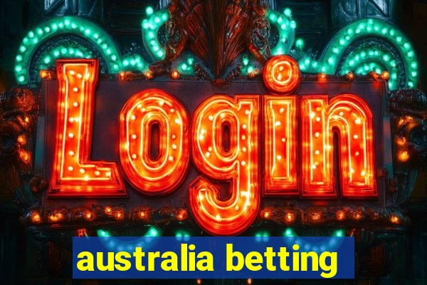 australia betting