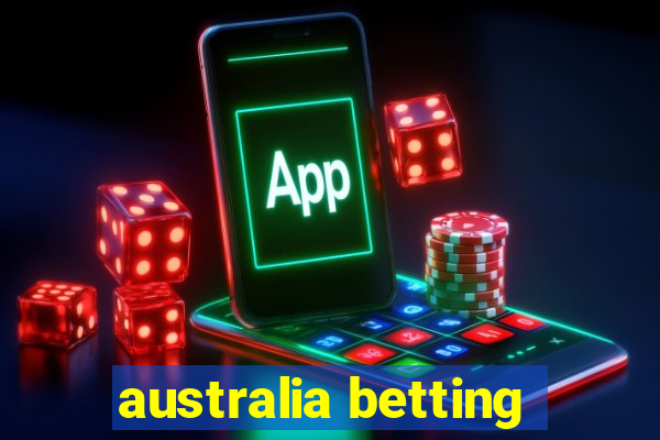 australia betting