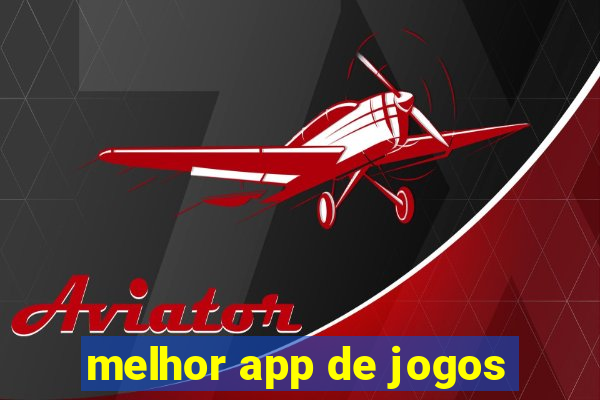 melhor app de jogos