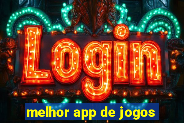 melhor app de jogos