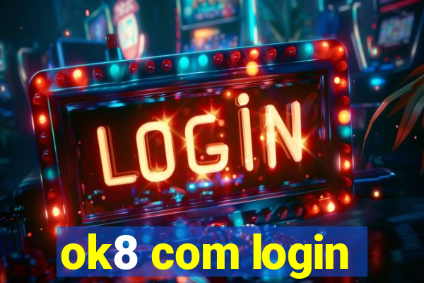 ok8 com login