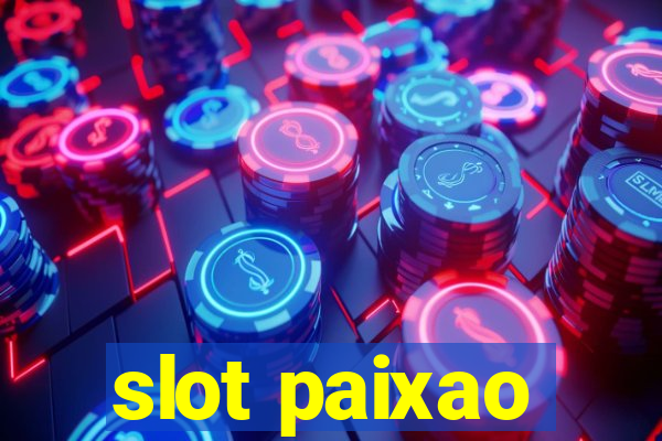 slot paixao