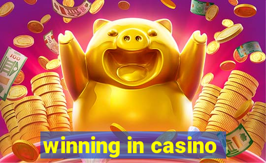 winning in casino