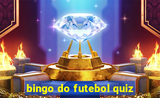 bingo do futebol quiz