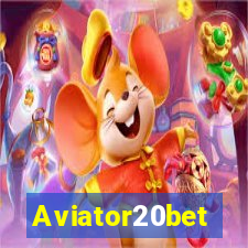 Aviator20bet