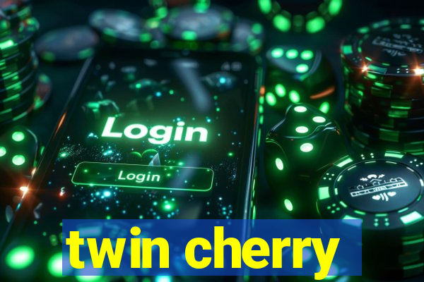 twin cherry