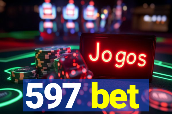 597 bet