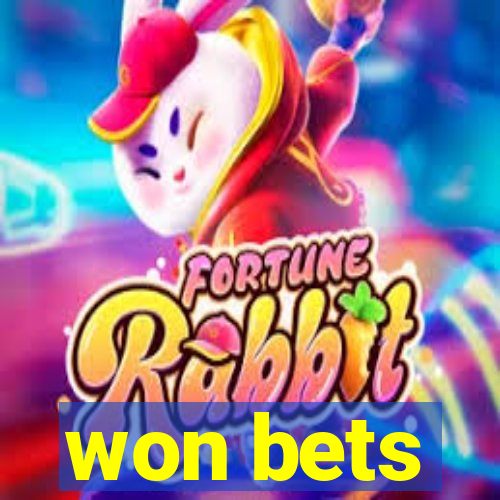 won bets