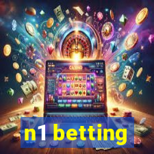 n1 betting