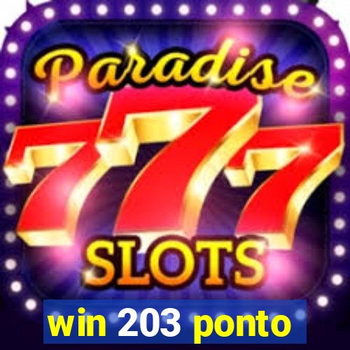 win 203 ponto