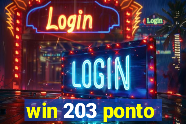 win 203 ponto