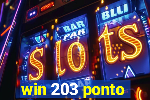 win 203 ponto