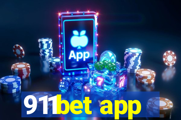 911bet app