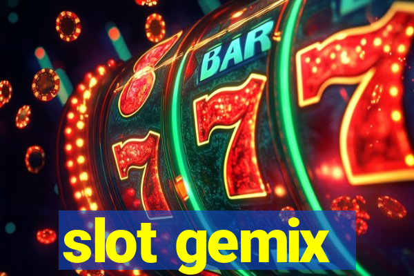 slot gemix