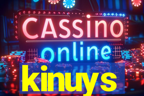 kinuys