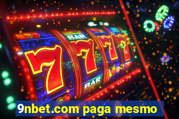 9nbet.com paga mesmo