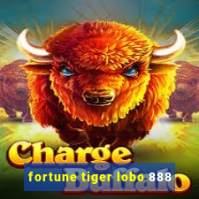 fortune tiger lobo 888