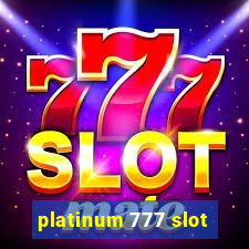 platinum 777 slot