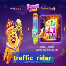 traffic rider dinheiro infinito