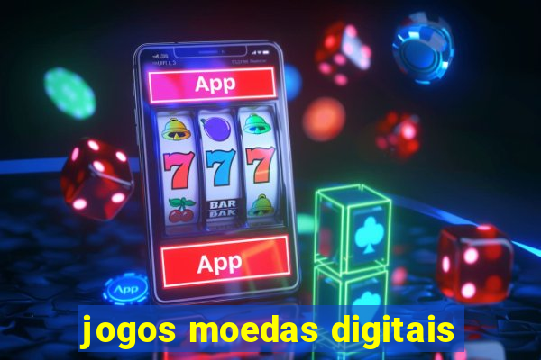 jogos moedas digitais