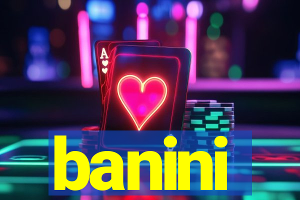 banini