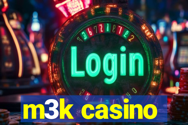 m3k casino