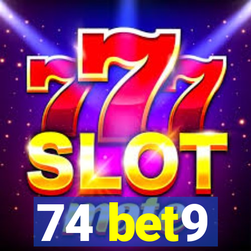 74 bet9