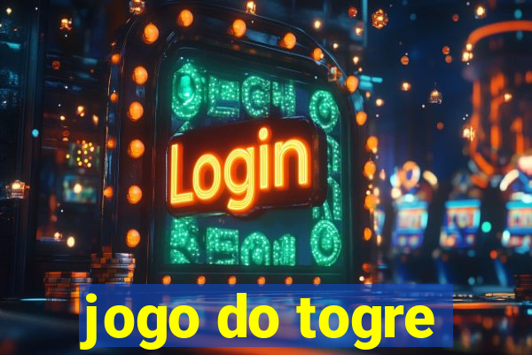 jogo do togre