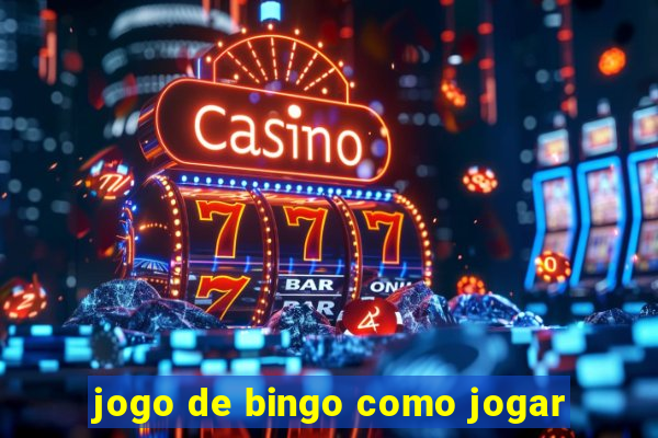 jogo de bingo como jogar