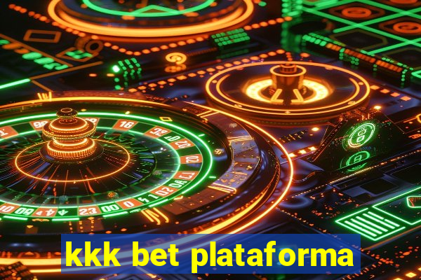 kkk bet plataforma