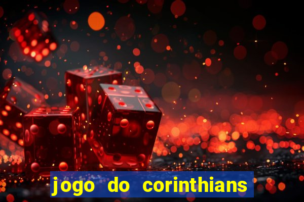 jogo do corinthians multi canais