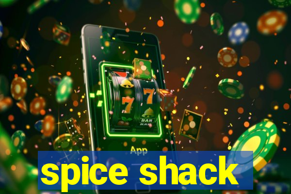 spice shack